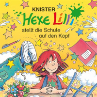 Hexe lilli stellt die schule auf den.kopf