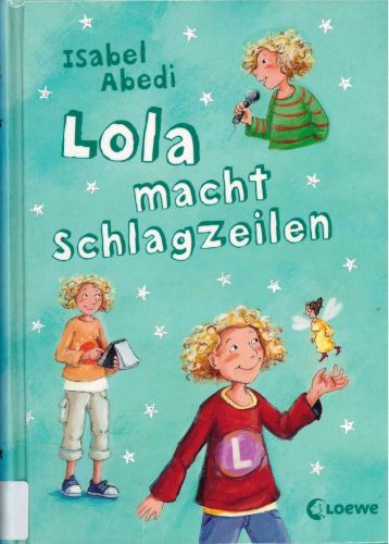 Lola macht Schlagzeilen