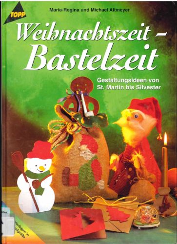 Weihnachtszeit-Bastelzeit
