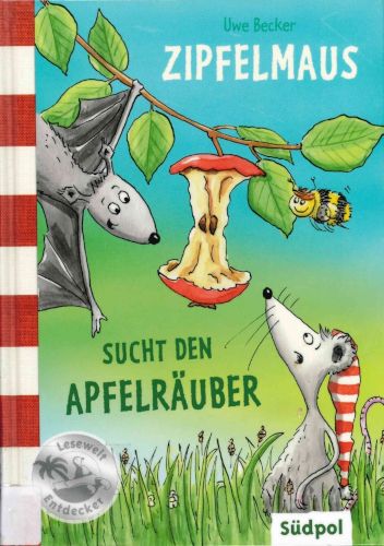 Zipfelmaus sucht den Apfelräuber