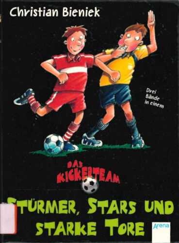 Stürmer, Stars und Starke Tore