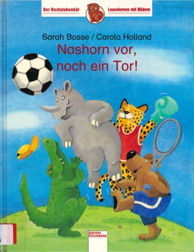 Titelbild Nashorn vor,  noch ein Tor!