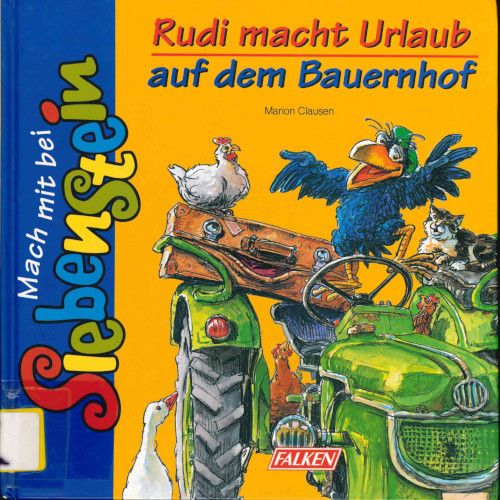 Rudi macht Urlaub auf dem Bauernhof