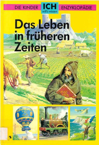 Titelbild Das Leben in früheren Zeiten
