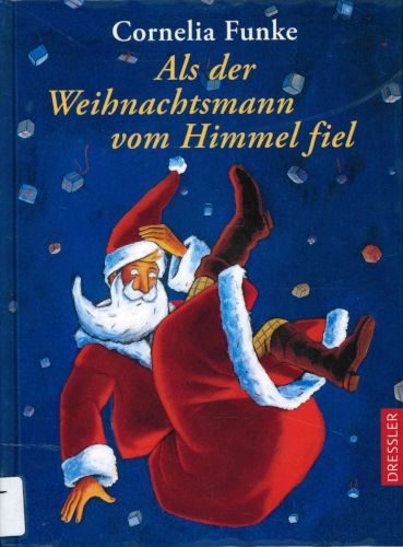 Als der Weihnachtsmann vom Himmel fiel