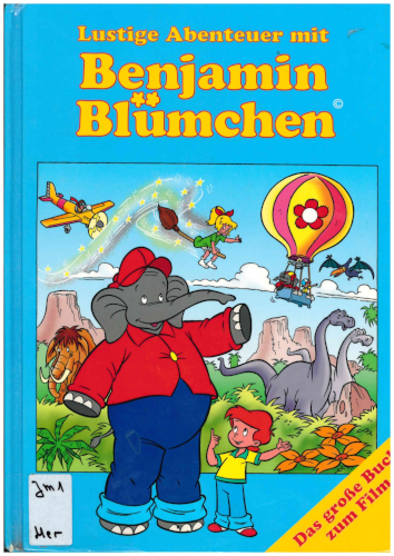 Lustige Abenteuer mit Benjamin Blümchen