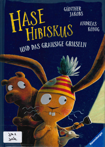 Titelbild Hase Hibiskus und das grausige Gruseln
