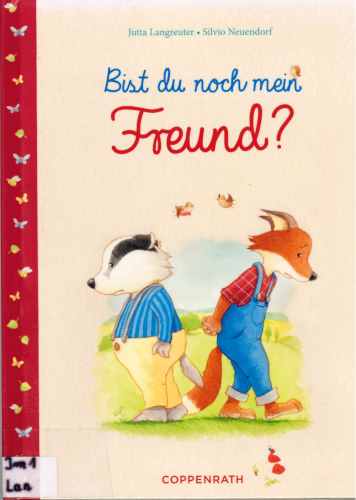 Bist du noch mein Freund?