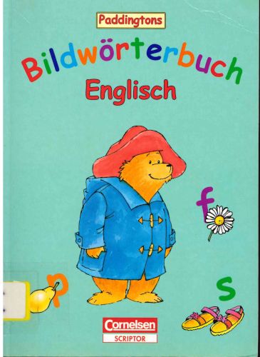 Paddingtons Bilderwörterbuch Englisch