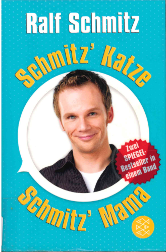 Schmitz Katze , Schmitz Mama