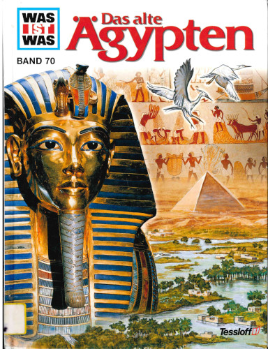 Was ist Was - Das alte Ägypten