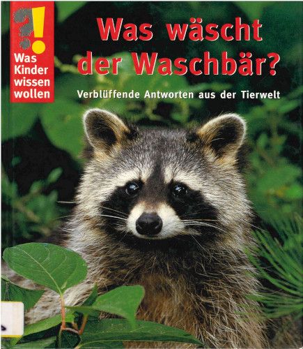 Titelbild Was wäscht der Waschbär?